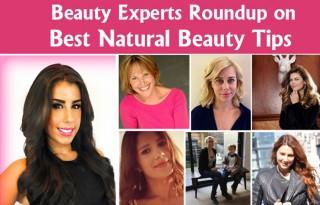 Experts Roundup on Best Natural Beauty