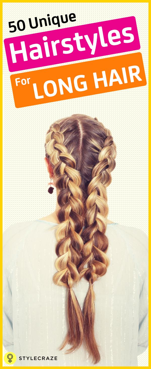 50 unique hairstyles for long hair Latest Hairstyles For Long Hair - 50 unique hairstyles for long hair