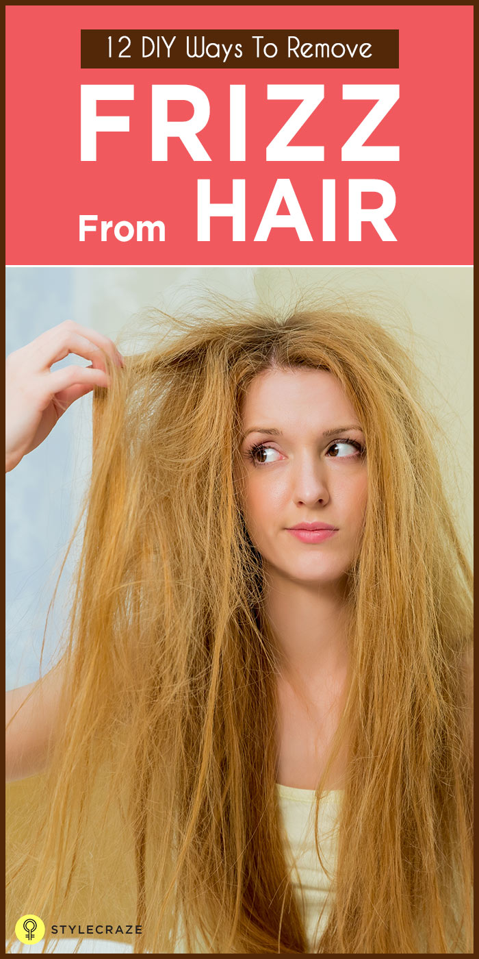 14 Natural Remedies For Frizzy Hair