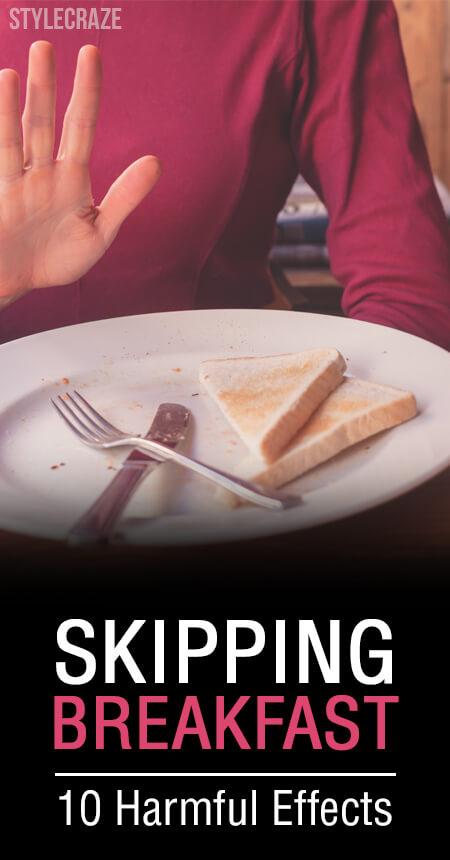 10 Harmful Effects Of Skipping Breakfast