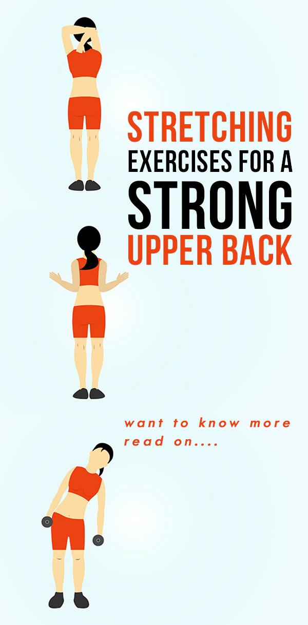 Do These 5 Amazing Stretching Exercises For A Strong Upper Back