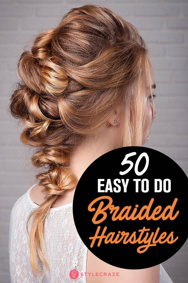 45 Stunningly Easy Braid Hairstyles