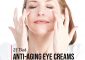 21 Best Anti-Aging Eye Creams You Mus...