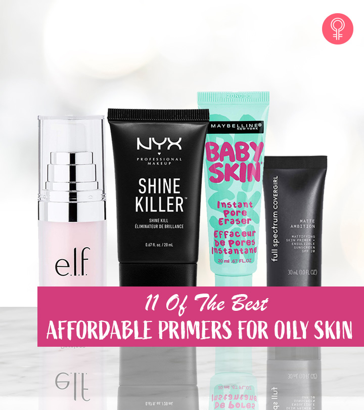 11 Best Drugstore Primers For Oily Skin