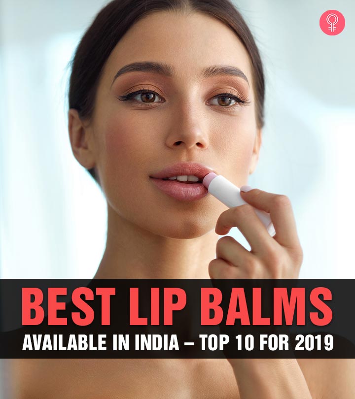 Best Lip Balms Available In India – Top 10 For 2022