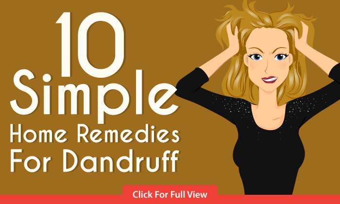 38 Natural Remedies To Get Rid Of Dandruff Permanently