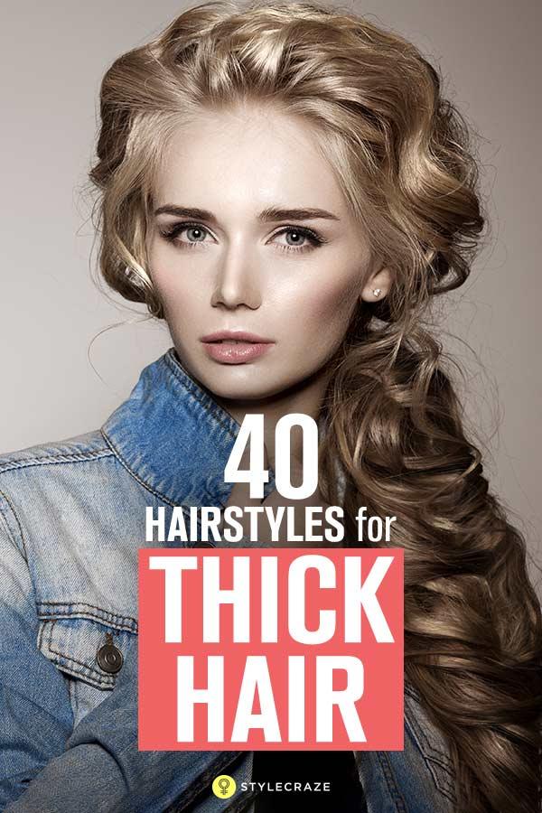 40 Top Hairstyles For Women With Thick Hair