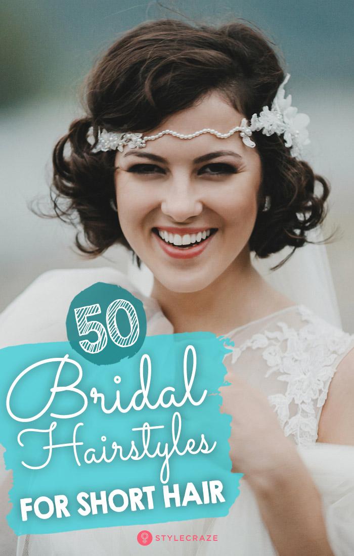 50 Fabulous Bridal Hairstyles For Short Hair