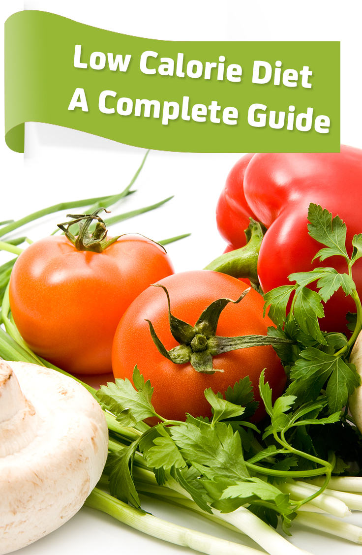 Low-Calorie Diet – A Complete Guide