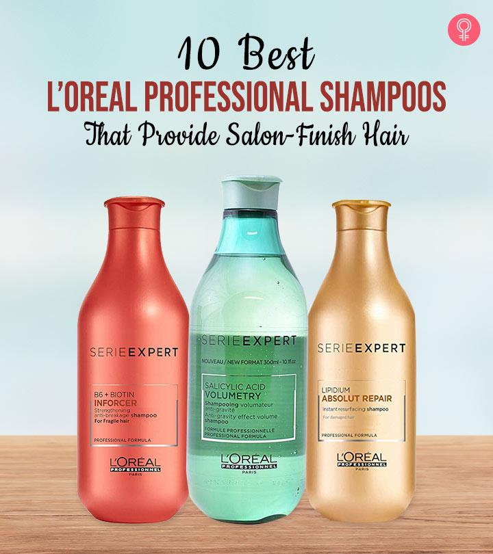 L'Oreal Professional Shampoos That Salon-Finish Hair