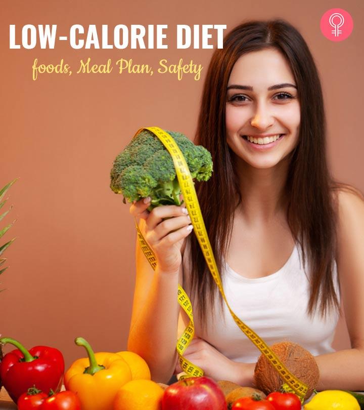 Low Calorie Diet For Weight Loss Foods Meal Plan Safety