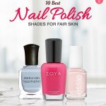 10 Best Nail Polishes For Fair Skin - 2019 Update (With Reviews)