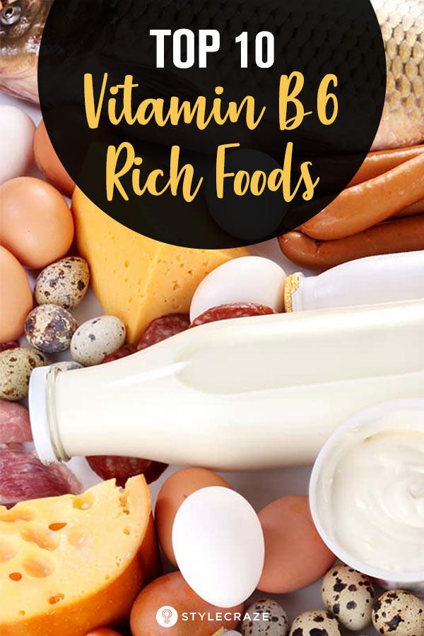 Top 10 Vitamin B6 Rich Foods