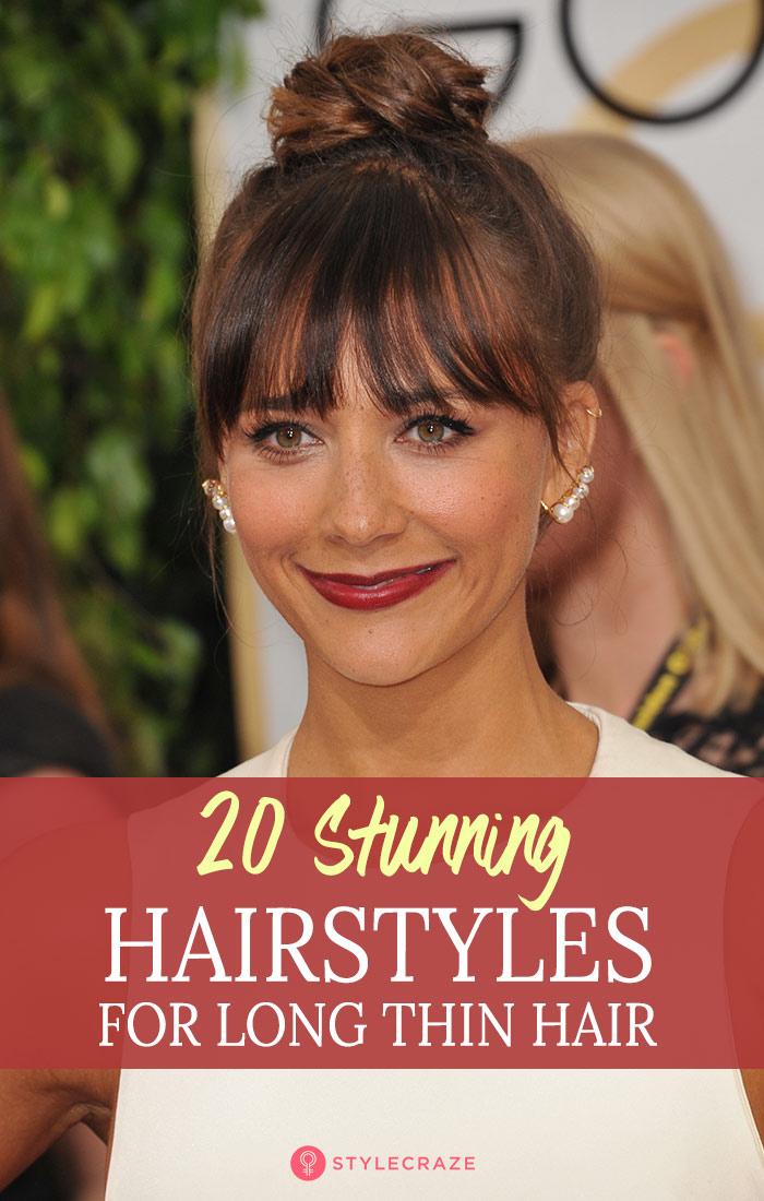 20 Terrific Hairstyles For Long Thin Hair