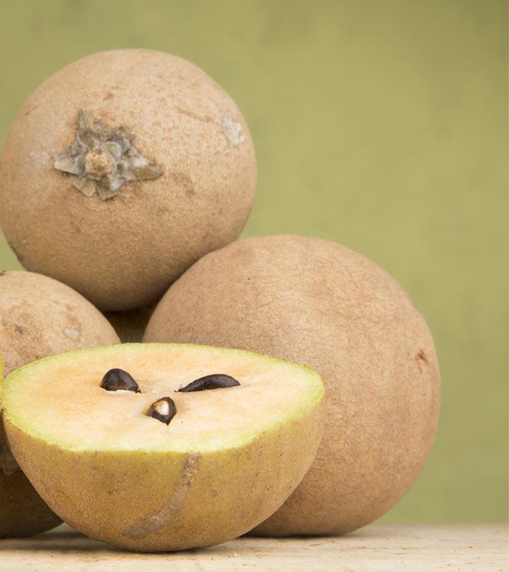 25 Amazing Benefits and Uses Of Sapota (Chikoo) For Skin 