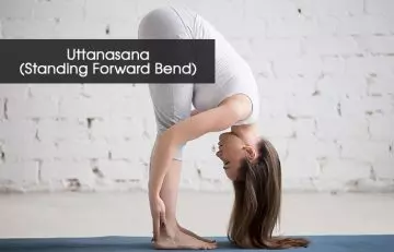 6. Uttanasana (Standing Forward Bend)