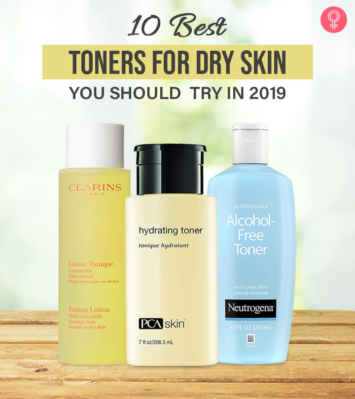 10 Best Toners For Dry Skin That You Should Try In 2022