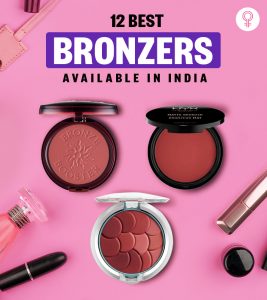 12 Best Bronzers Available In India 