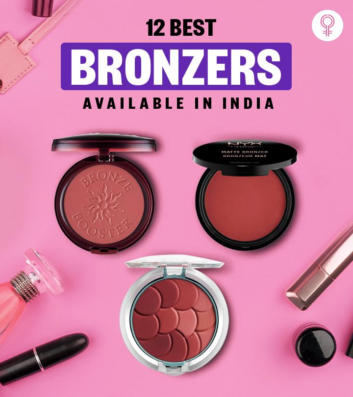 12 Best Bronzers Available In India – Our Picks Of 2021