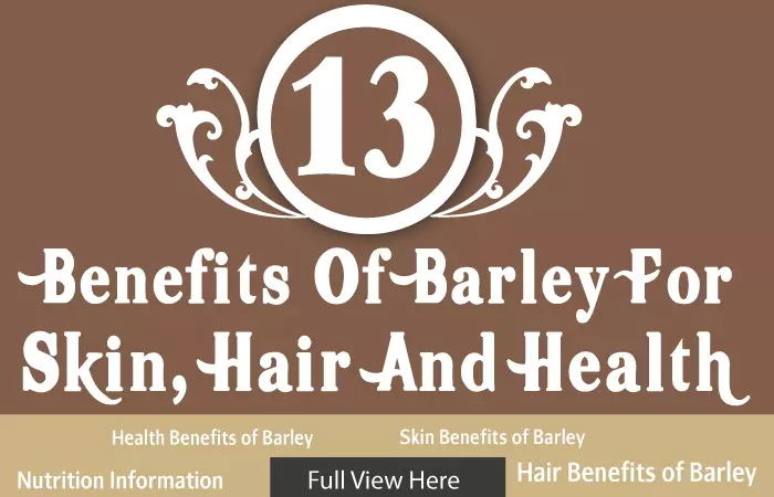 25 Best Benefits Of Barley Jau For Health Skin And Hair