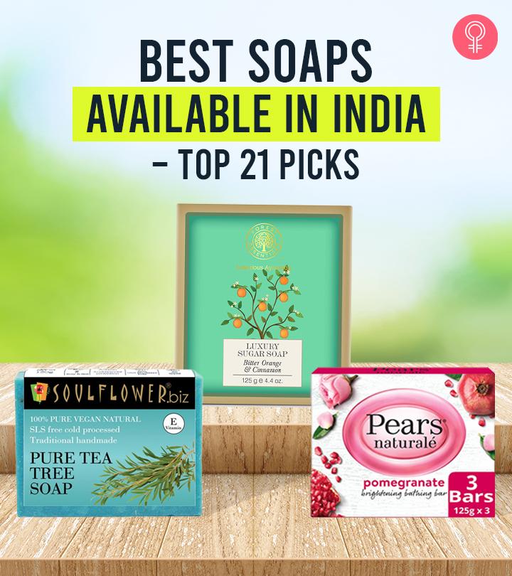 Best Soaps Available In India Top 21 Picks Of 2023