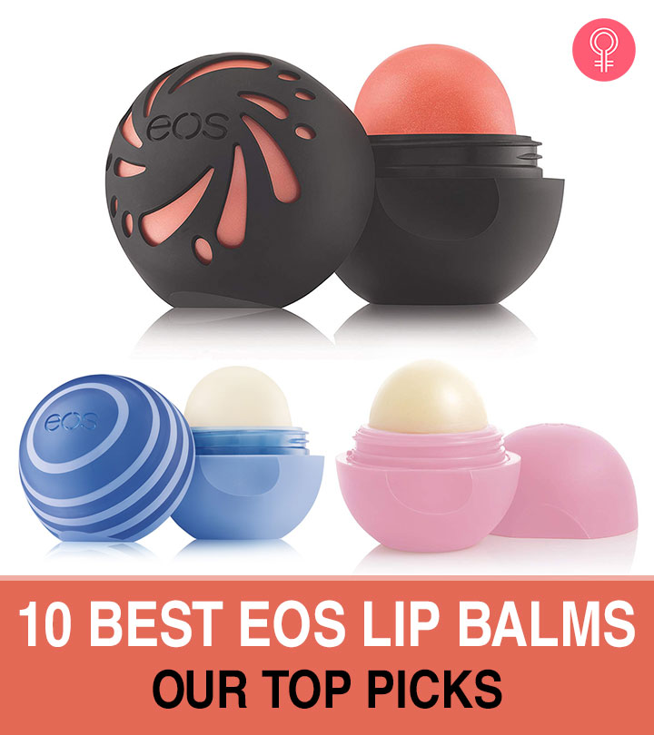 10 Best Eos Lip Balms Of 2023 Organic And Medicated Lip Balms