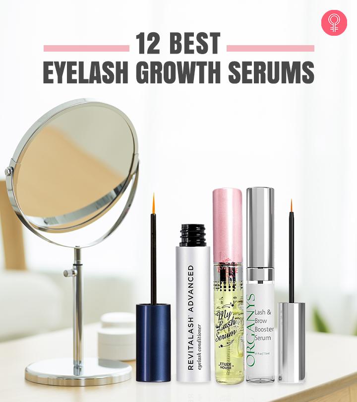 12 of the Best Eyelash Growth Serums for Healthy Lashes