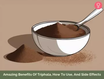 Amazing Benefits Of Triphala, How To Use, And Side Effects