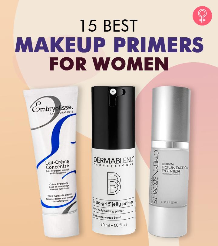 15 Best Makeup Primers For Women