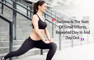 Motivational Quotes for Weight Loss - Success Is The Sum Of Small Efforts, Repeated Day In And Day Out