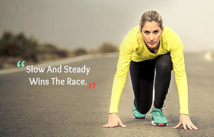 Motivational Quotes for Weight Loss - Slow And Steady Wins The Race