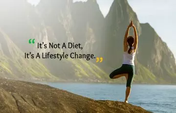 Motivational Quotes for Weight Loss - It’s Not A Diet, It’s A Lifestyle Change