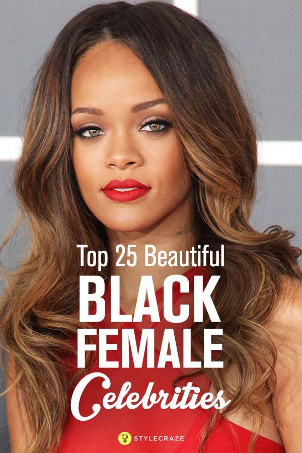 35 Most Beautiful Black Female Celebrities Gorgeous Black Women