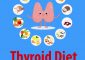 Thyroid Diet: Foods To Eat For Hypoth...
