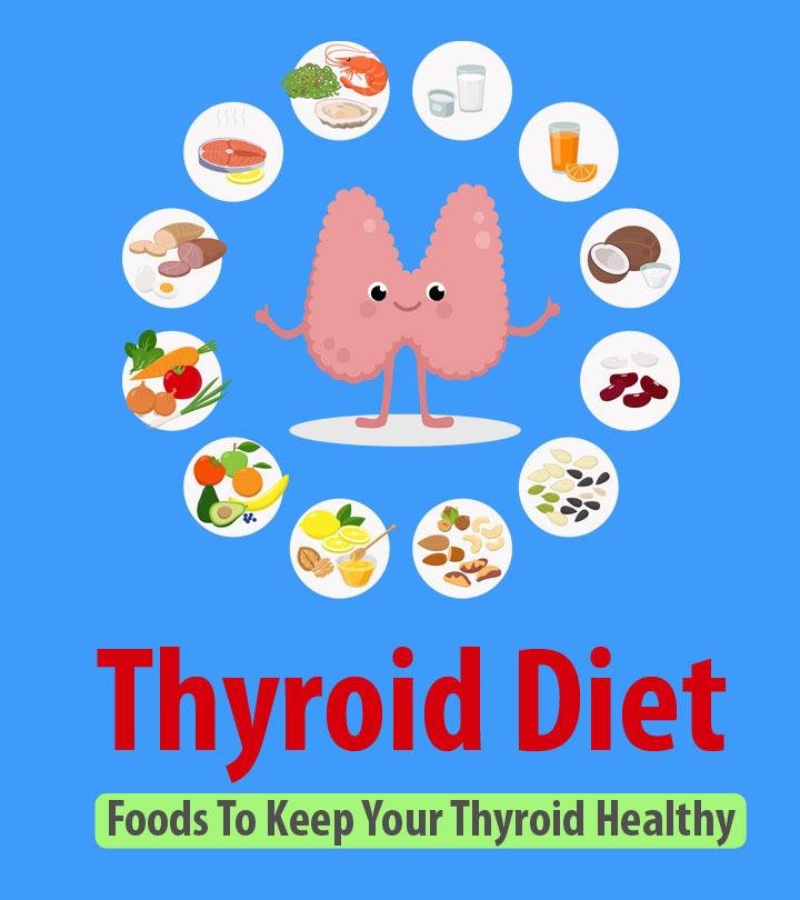 Thyroid Diet: Foods To Eat For Hypothyroidism & Hyperthyroidism