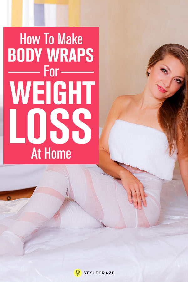 Homemade Body Wraps To Lose Weight
