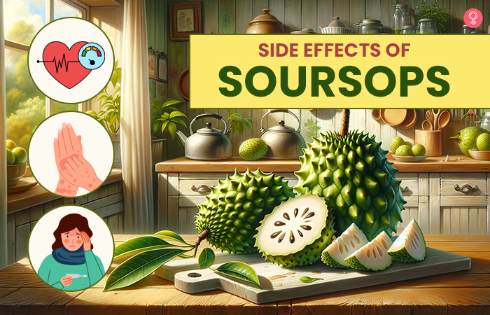 10 Severe Side Effects Of Soursops