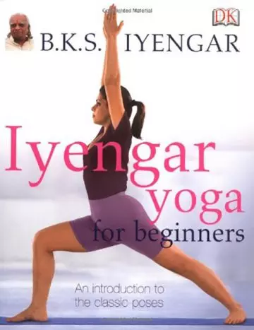 7. Yoga The Iyengar Way by Silva, Mira, and Shyam Mehta