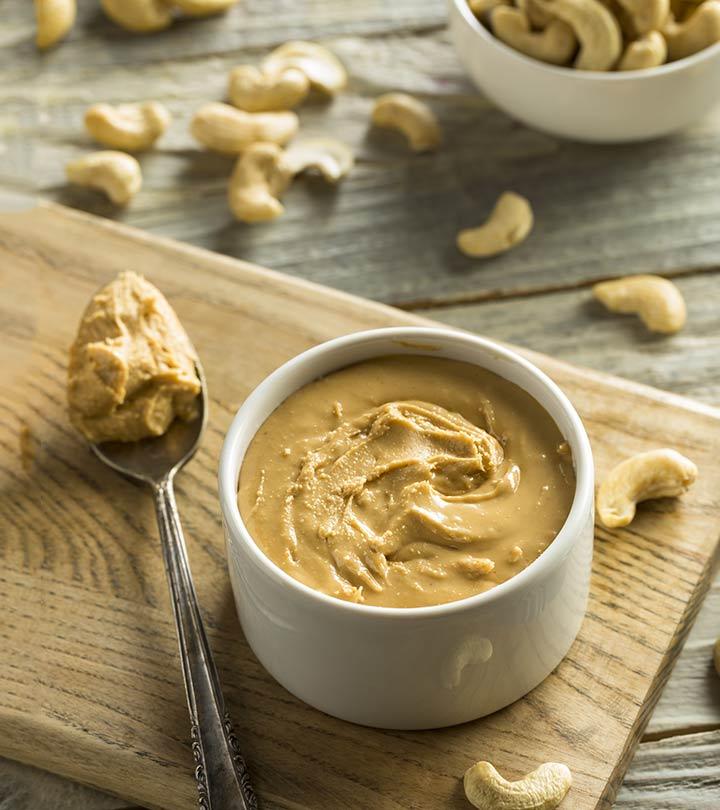 7 Amazing Health Benefits Of Cashew Butter