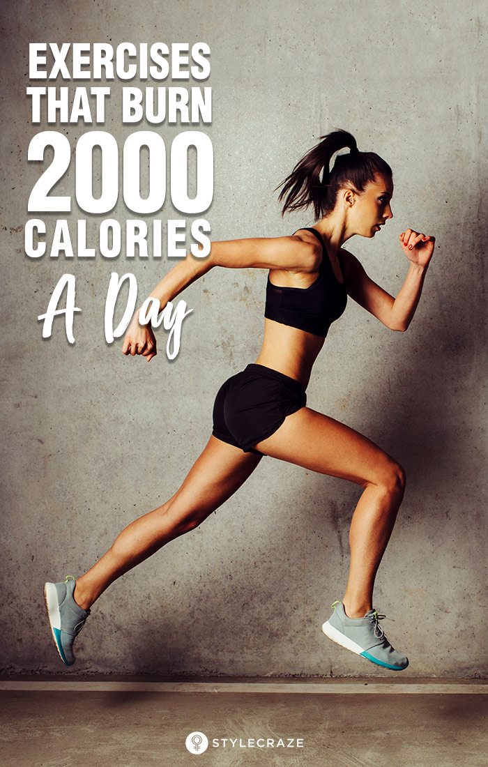 Can Exercising Help You Burn 2000 Calories A Day