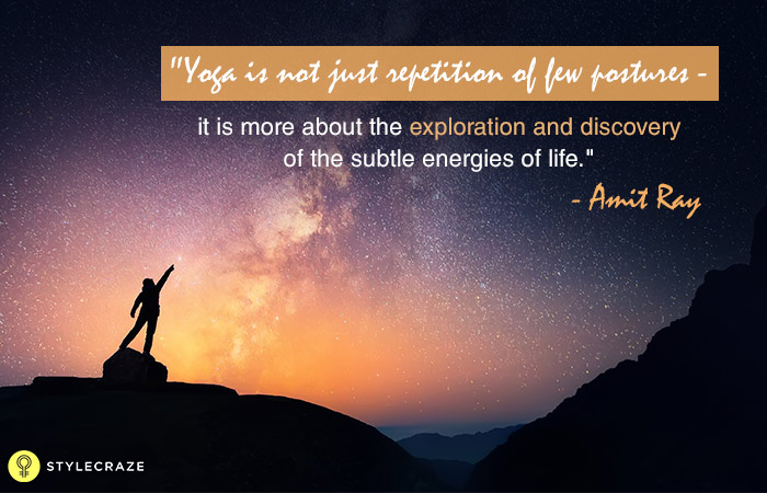 Yoga is not just repetition of few postures it is more about the exploration and discovery of the subtle energies of life