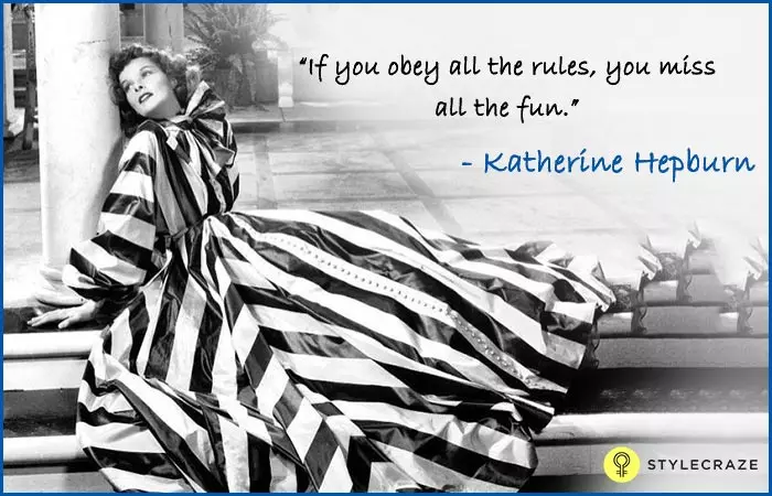 If you obey all the rules, you miss all the fun - Katherine Hepburn