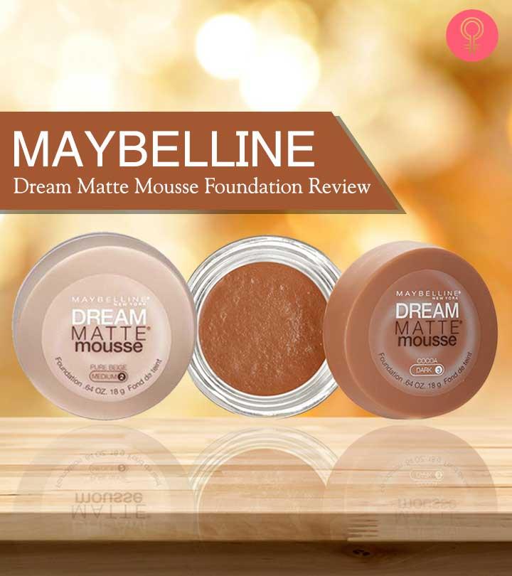 Maybelline Dream Matte Mousse Foundation Review And