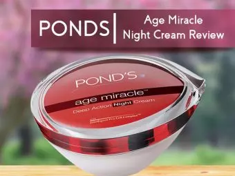 Ponds Age Miracle Night Cream Review, Price And Benefits