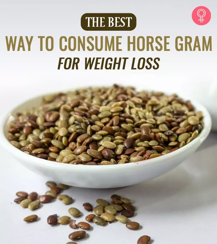 Horse Gram For Weight Loss – Benefits And Recipes