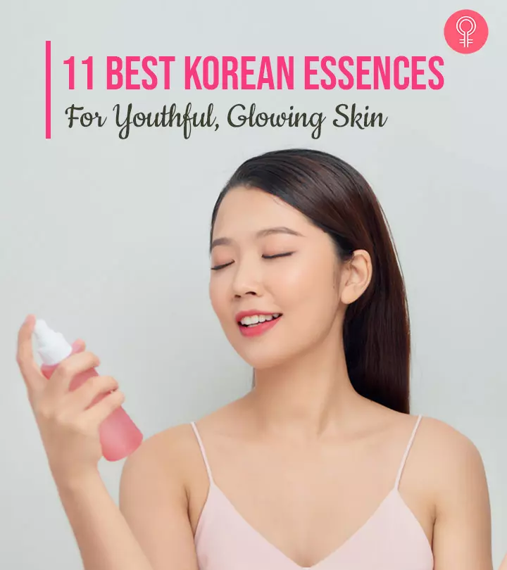 11 Best Korean Essences (2020) For Youthful, Glowing Skin