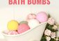 15 Best Bath Bombs To Enjoy The Luxur...