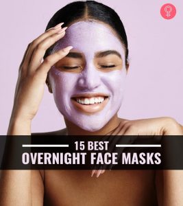 15 Best Overnight Masks For Healthy S...