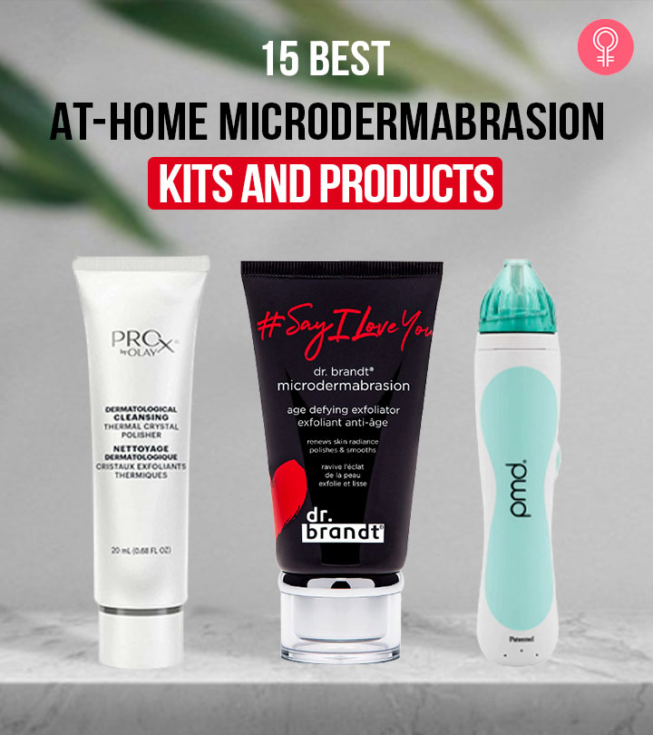 15 Best At-Home Microdermabrasion Kits & Products Of 2022