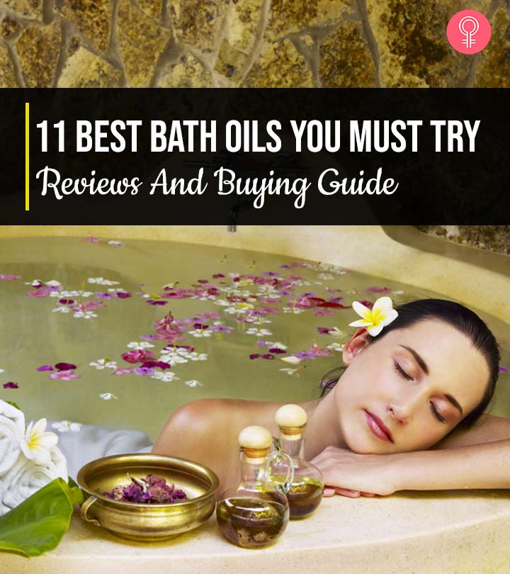 11 Best Bath Oils You Must Try In 2023 – Reviews And Buying Guide